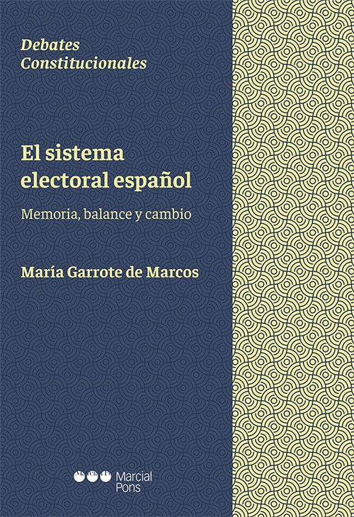 El sistema electoral español. 9788491239963