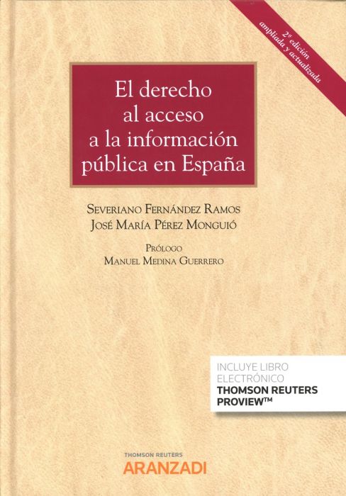El derecho al acceso a la información pública en España. 9788413093062