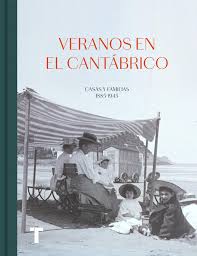 Veranos en el Cantábrico. 9788418428074