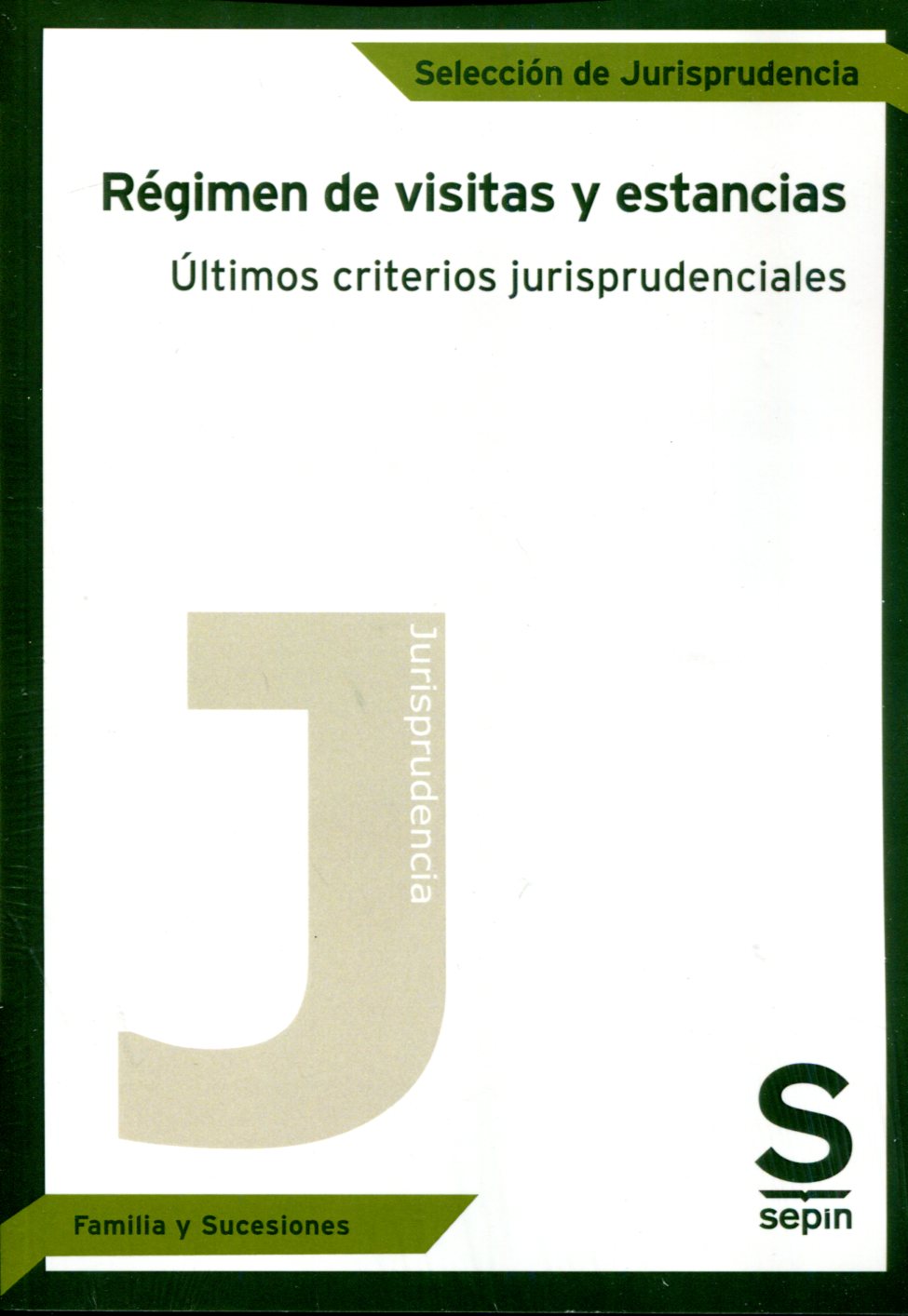Régimen de visitas y estancias. 9788413880044