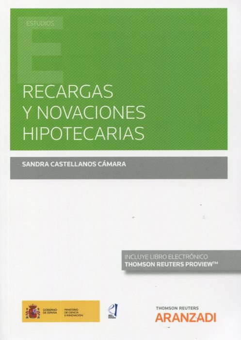 Recargas y novaciones hipotecarias. 9788413456089