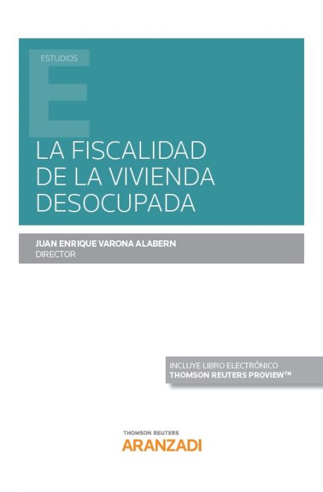 Fiscalidad de la vivienda desocupada. 9788413468198