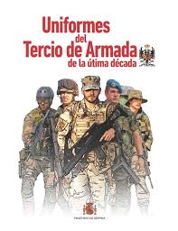 Uniformes del Tercio de Armada de la última década