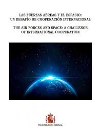 Las Fuerzas Aéreas y el espacio. 9788490914861