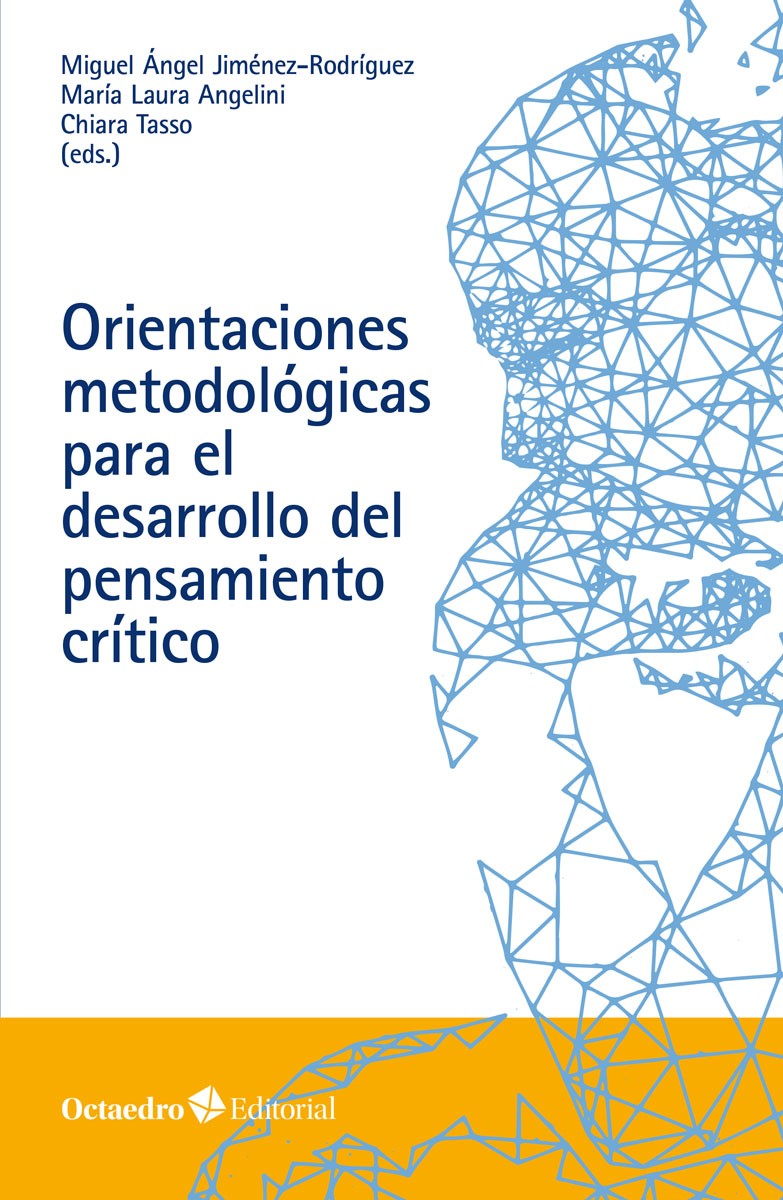 Orientaciones metodológicas para el desarrollo del pensamiento crítico. 9788418348822