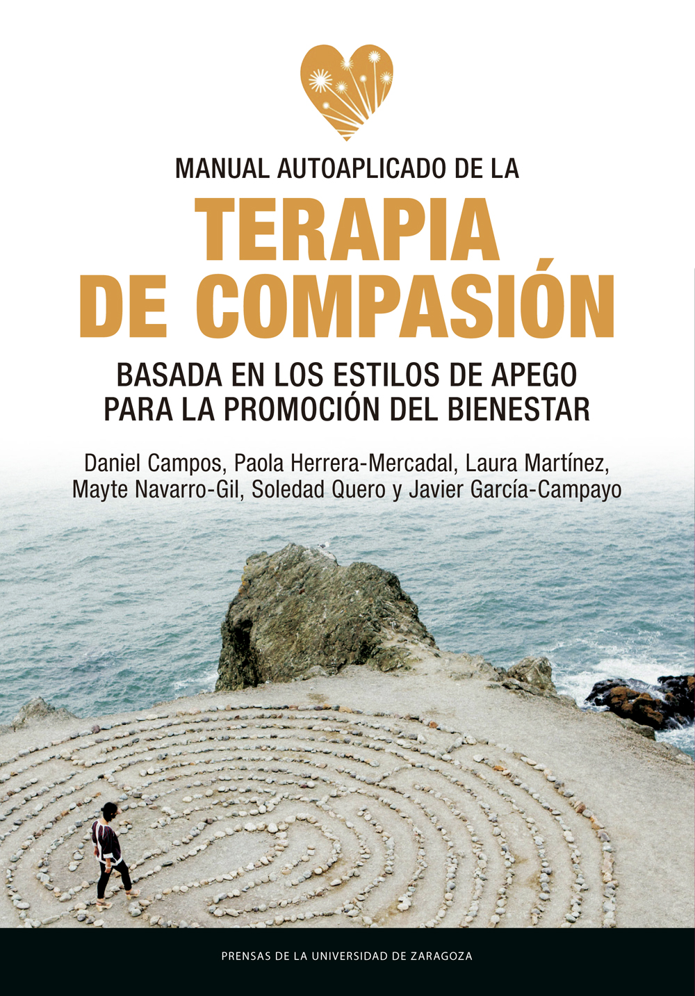 Manual autoaplicado de la terapia de compasión basada en los estilos de apego para la promoción del bienestar. 9788413401669
