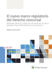El nuevo marco regulatorio del Derecho concursal. 9788418349386