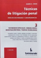 Técnicas de litigación penal. Análisis doctrinario y jurisprudencial. 9789878342542