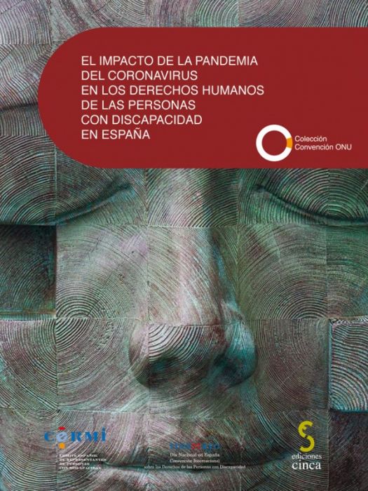El impacto de la pandemia del coronavirus en los derechos humanos de las personas con discapacidad en España. 9788416668960