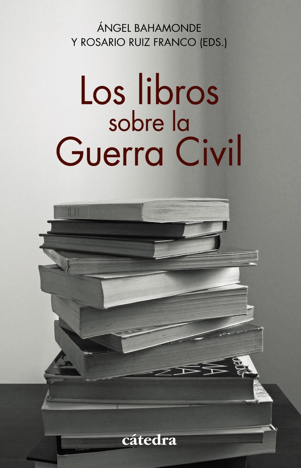 Los libros sobre la Guerra Civil. 9788437642451
