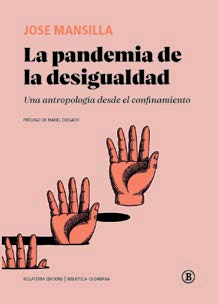 La pandemia de la desigualdad. 9788412275056