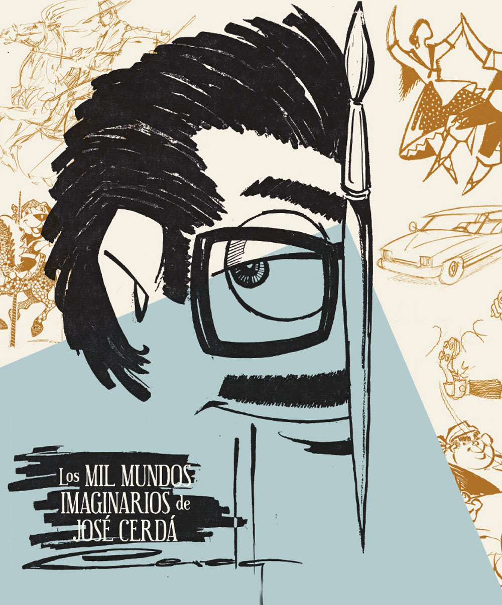 Los mil mundos imaginarios de José Cerdá. 9788413402178