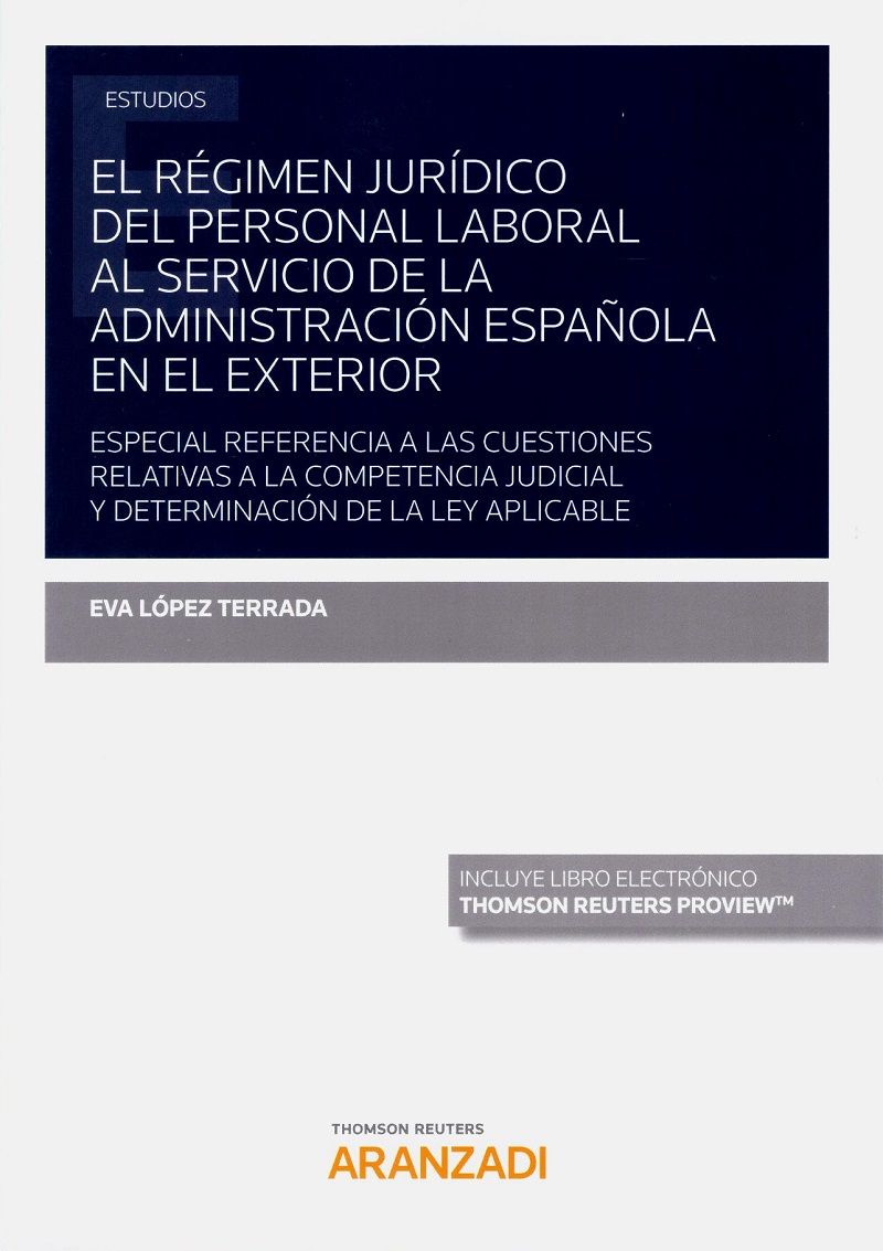El régimen jurídico del personal laboral al servicio de la Administración Española en el exterior