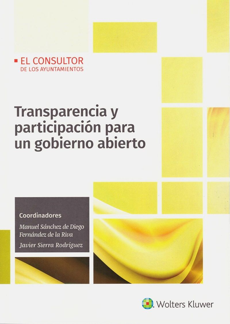 Transparencia y participación para un gobierno abierto. 9788470528057