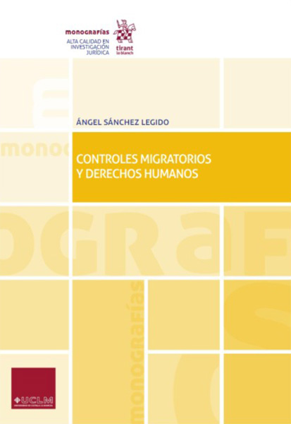 Controles migratorios y derechos humanos. 9788413361147