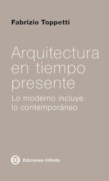 Arquitectura en tiempo presente. 9789873970160