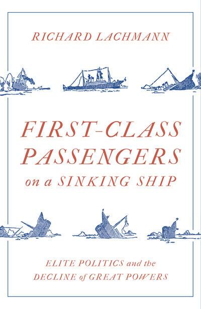 First-class passengers on a sinking ship. 9781788734073