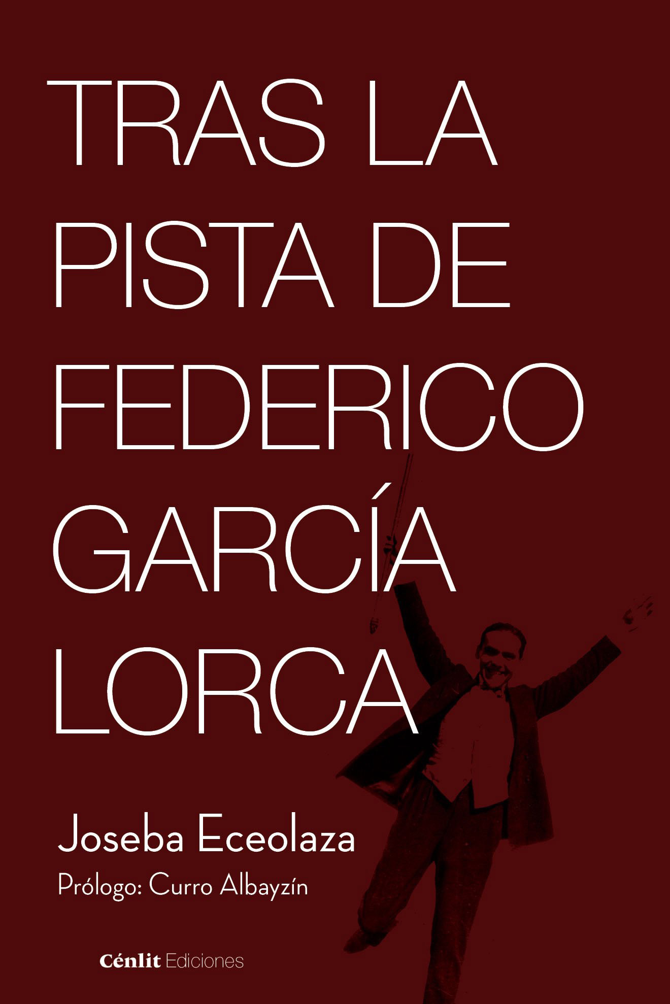 Tras la pista de Federico García Lorca. 9788417940195