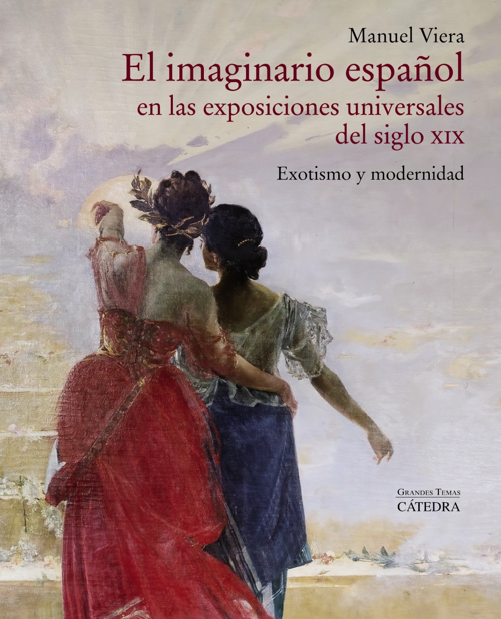 El imaginario español en las Exposiciones Universales del siglo XIX. 9788437641577