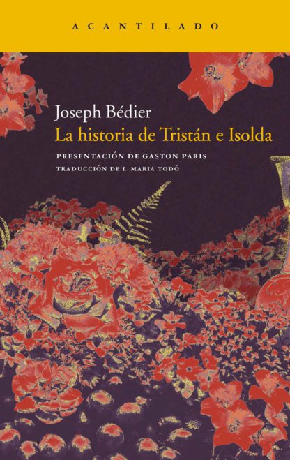 La historia de Tristán e Isolda. 9788415277149