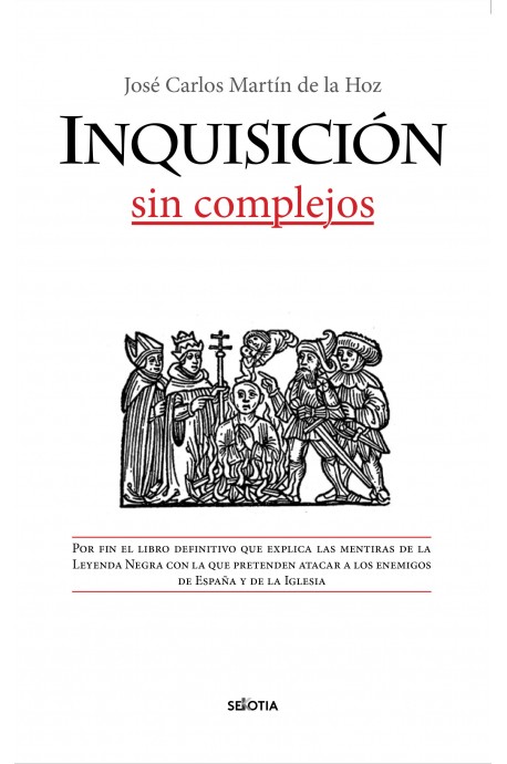 Inquisición sin complejos