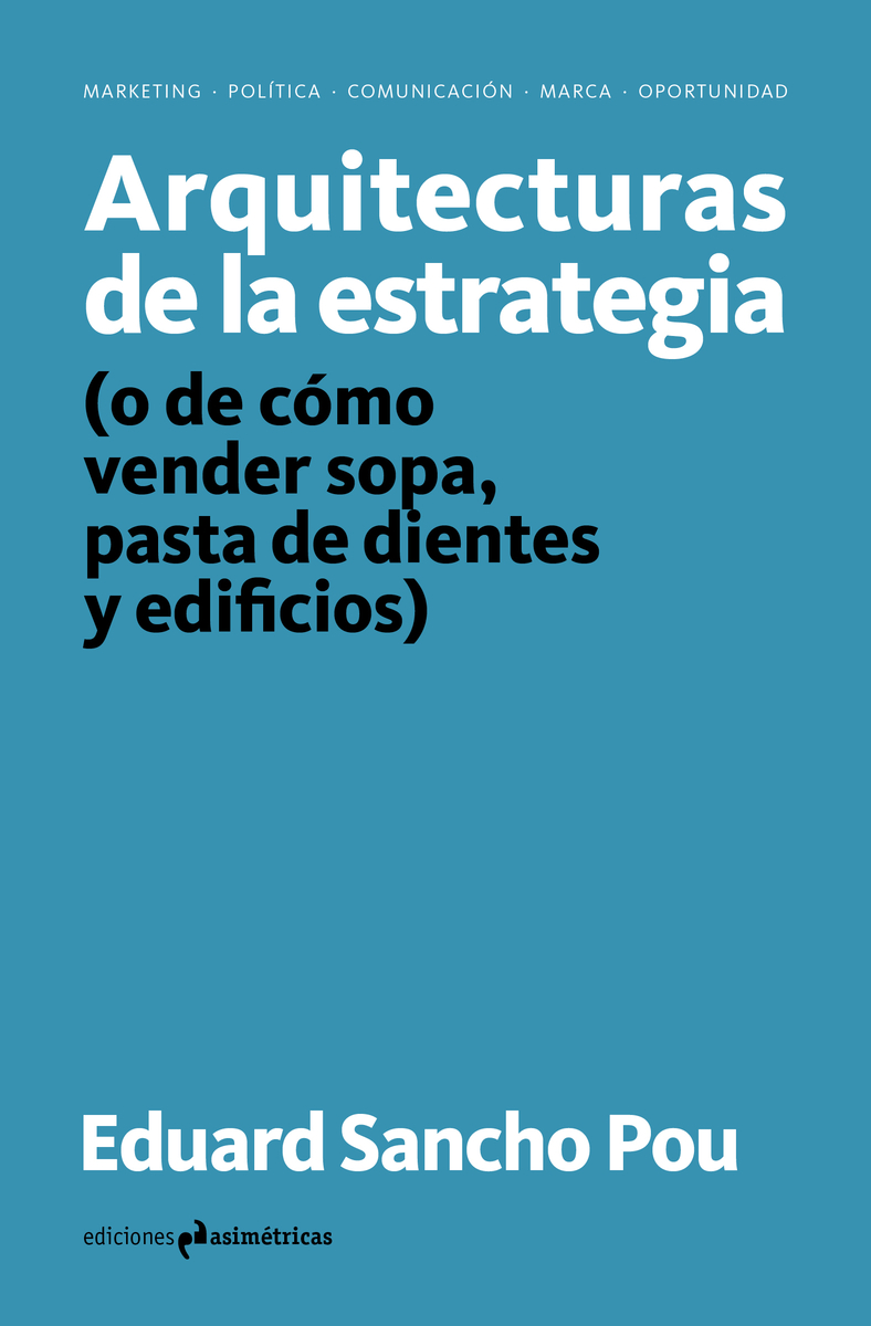 Arquitecturas de la estrategia. 9788417905286