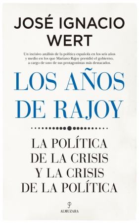 Los años de Rajoy. 9788417954239