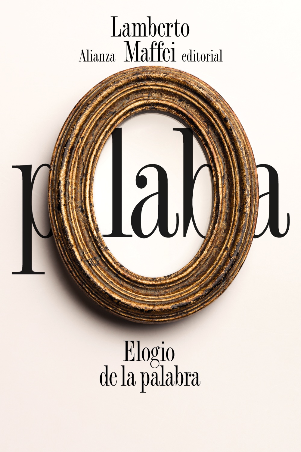 Elogio de la palabra. 9788491819530