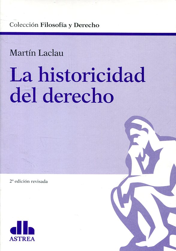 La historicidad del Derecho. 9789877062977