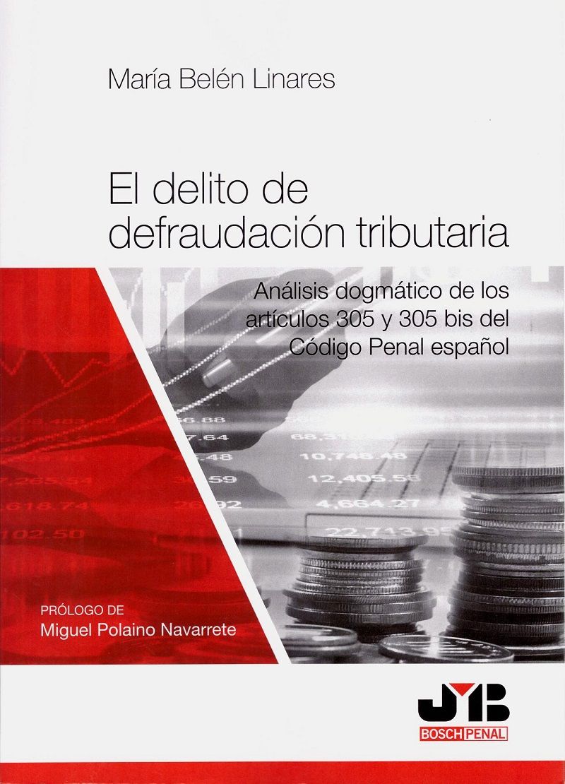 El delito de defraudación tributaria. 9788412148114