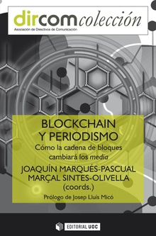 Blockchain y periodismo. 9788491806028