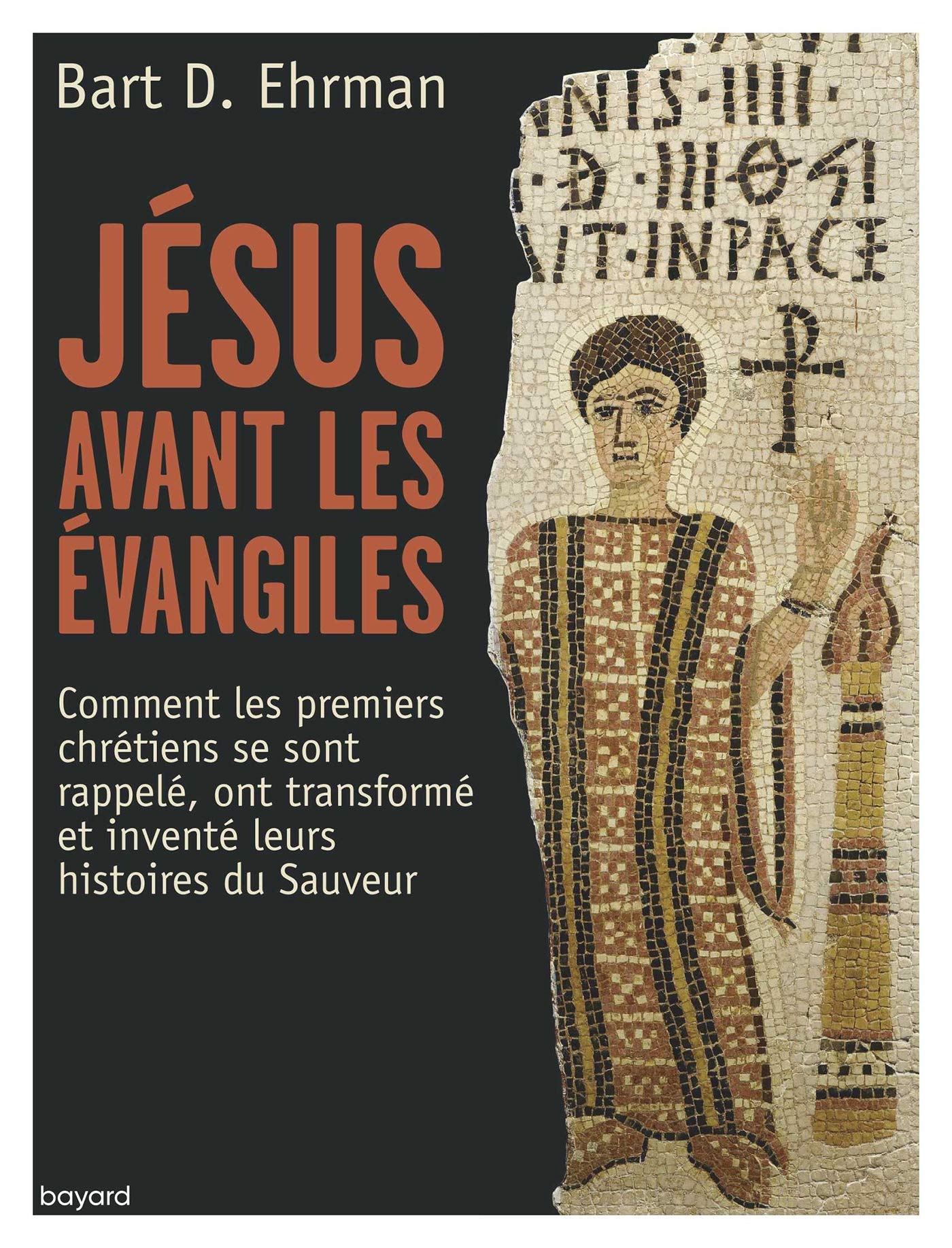 Jésus avant les Évangiles. 9782227489134