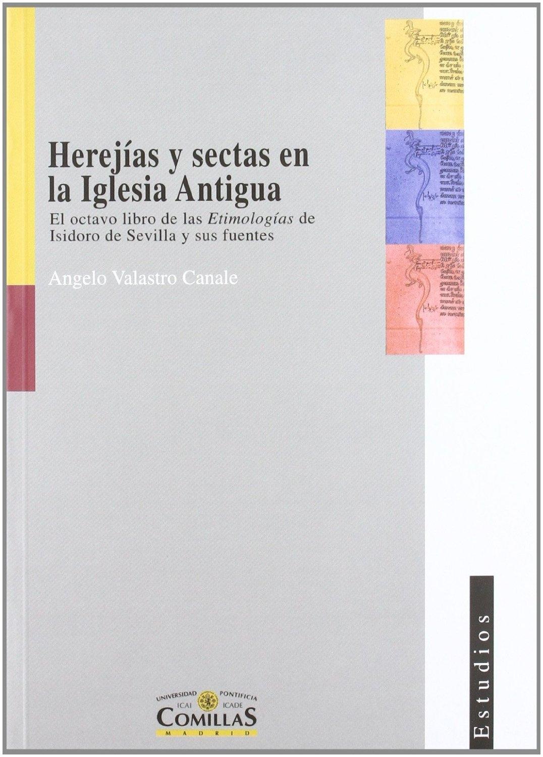 Herejías y sectas en la Iglesia Antigua. 9788489708716