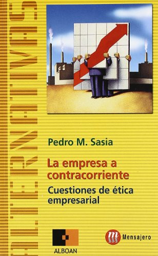 La empresa a contracorriente