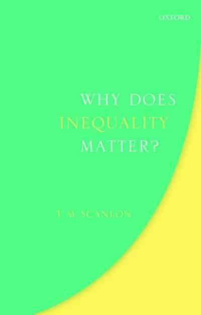 Why does inequality matter?. 9780198854883