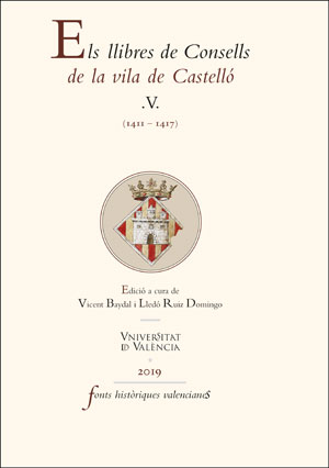 Els llibres de Consells de la vila de Castelló. 9788491345367
