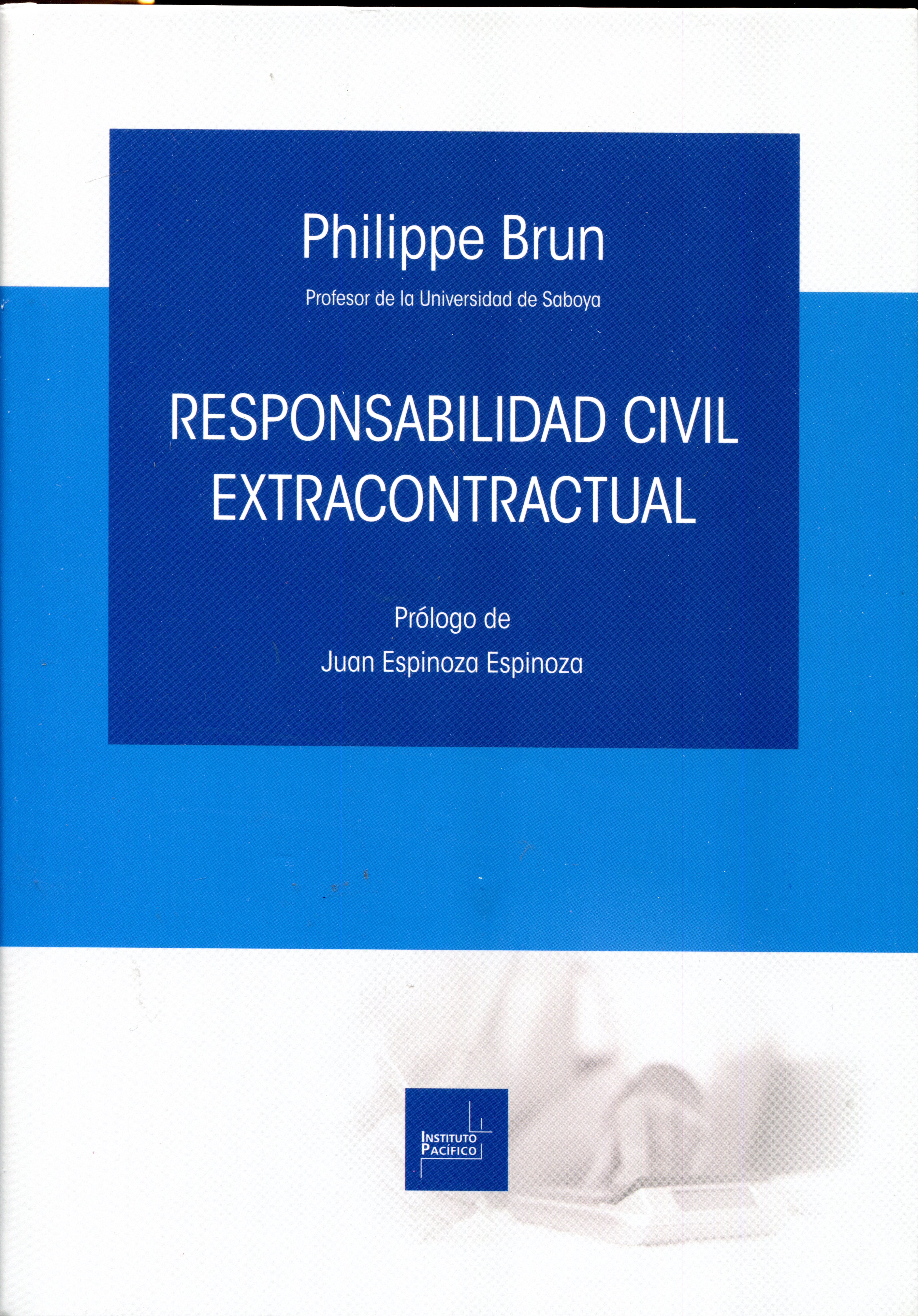 Responsabilidad civil extracontractual. 9786124265600