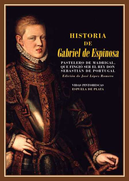 Historia de Gabriel de Espinosa. 9788417146252
