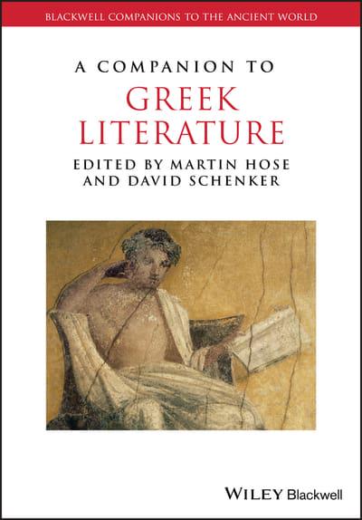 A Companion to Greek Literature. 9781119088615