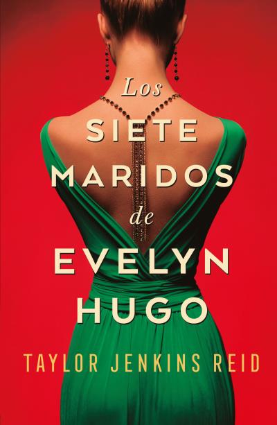 Los siete maridos de Evelyn Hugo. 9788416517275