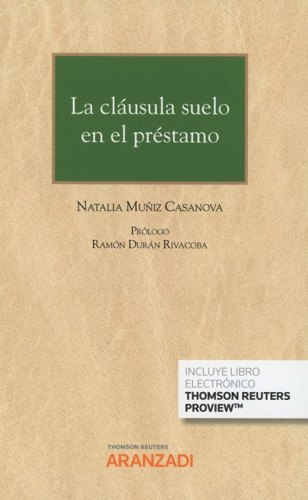 La cláusula suelo en el préstamo. 9788413088617