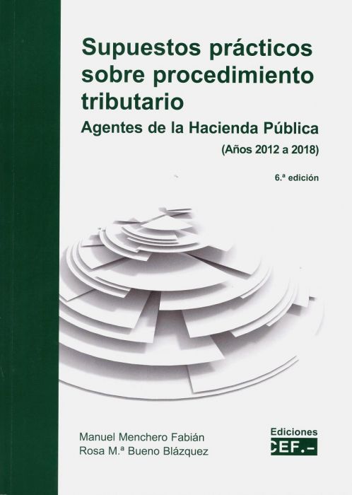 Supuestos prácticos sobre procedimiento tributario. 9788445439913