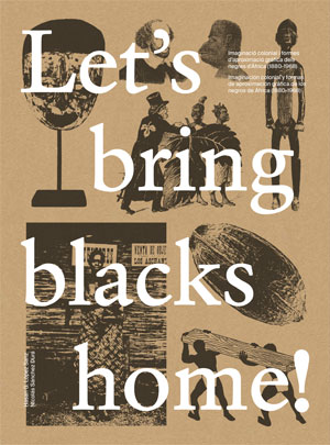 Let's bring blacks home!. 9788491332978