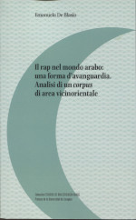 Il rap nel mondo arabo: una forma d'avanguardia. 9788413400426
