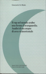 Il rap nel mondo arabo: una forma d'avanguardia. 9788413400426