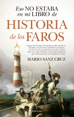 Eso no estaba en mi libro de Historia de los Faros. 9788417954390