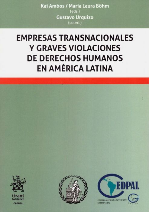 Empresas transnacionales y graves violaciones de Derechos Humanos en América Latina. 9788413366524