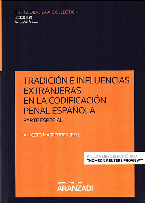 Tradición e influencias extranjeras en la codificación penal española. 9788413465722