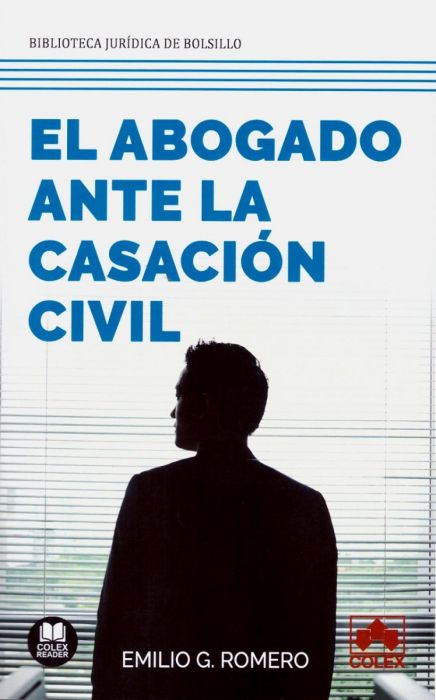 El abogado ante la casación civil. 9788418025792