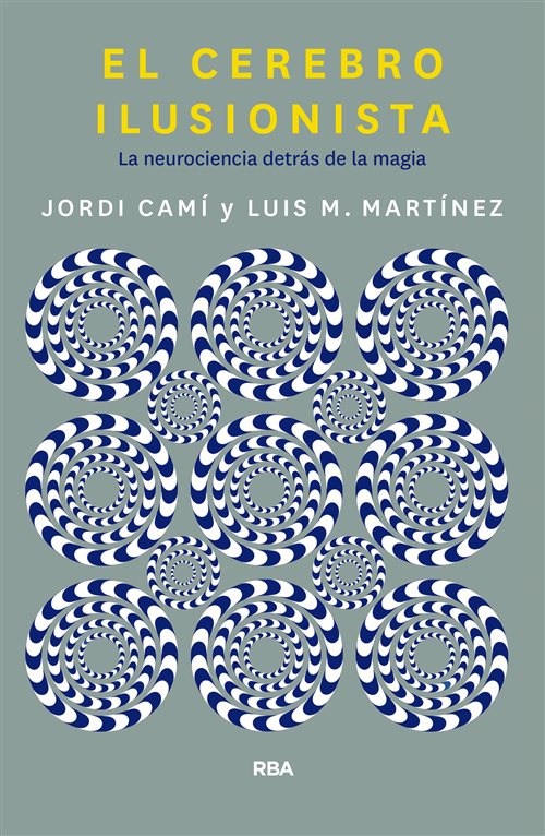 El cerebro ilusionista. 9788491873723